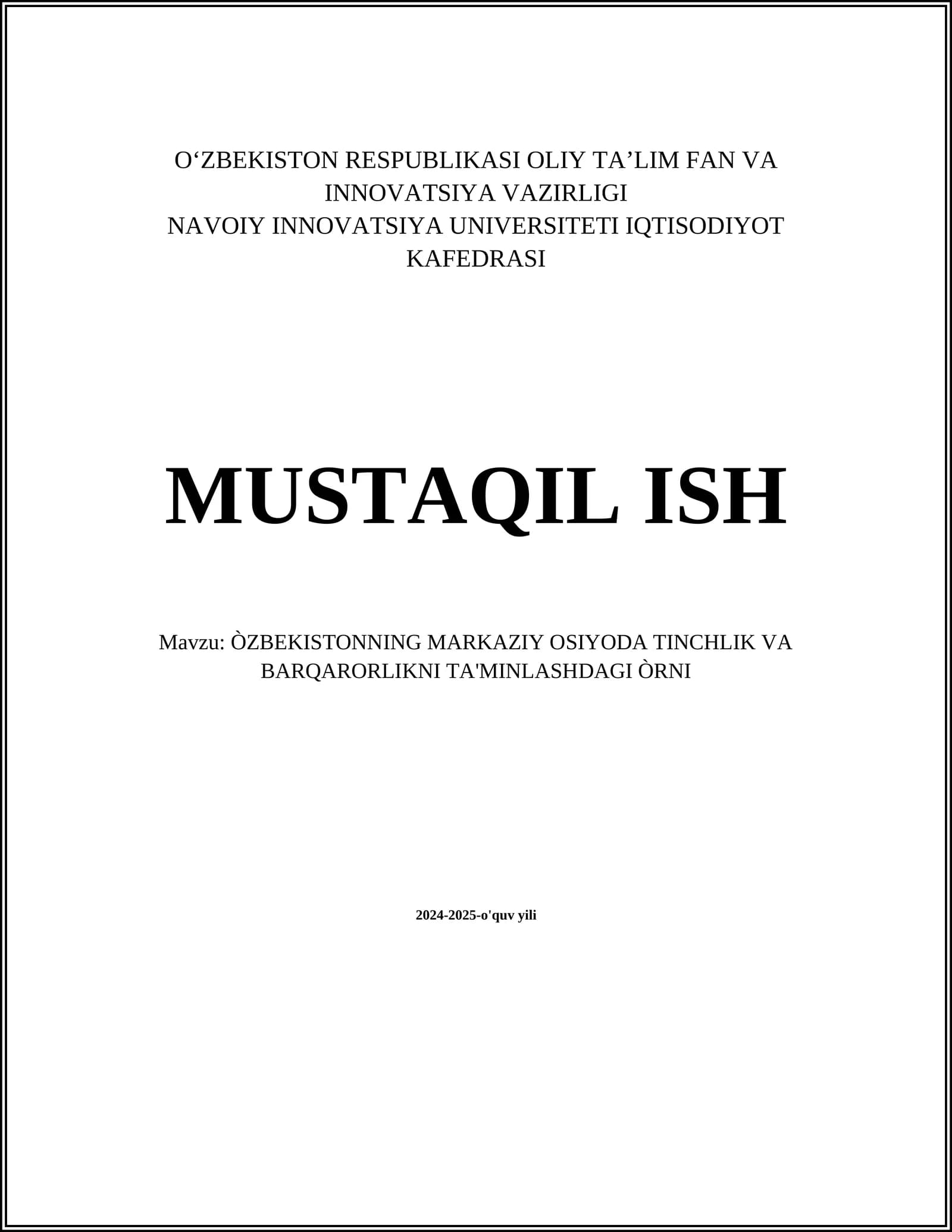 ÒZBEKISTONNING MARKAZIY OSIYODA TINCHLIK VA BARQARORLIKNI TA'MINLASHDAGI ÒRNI