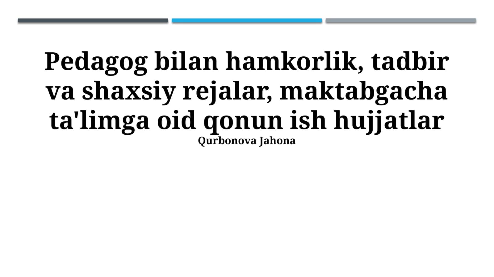 Pedagog bilan hamkorlik, tadbir va shaxsiy rejalar, maktabgacha ta'limga oid qonun ish hujjatlar