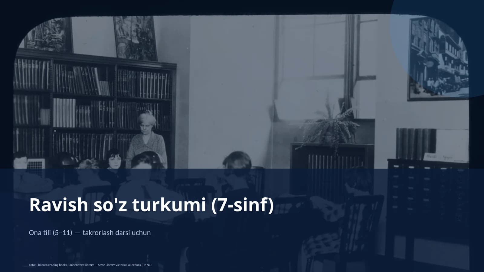 Ravish so'z turkumi (7-sinf)