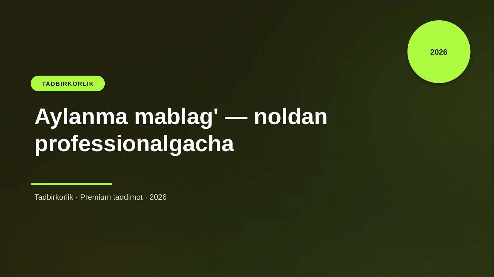 Aylanma mablag' — noldan professionalgacha