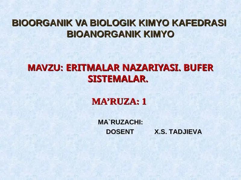 BIOORGANIK VA BIOLOGIK KIMYO KAFEDRASIBIOANORGANIK KIMYO