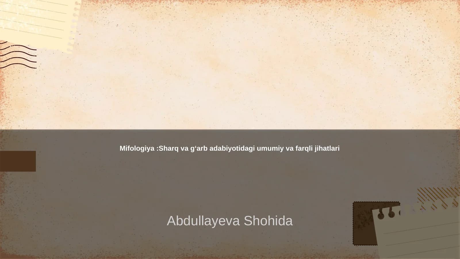 Mifologiya:Sharq va gʻarb adabiyotidagi umumiy va farqli jihatlari