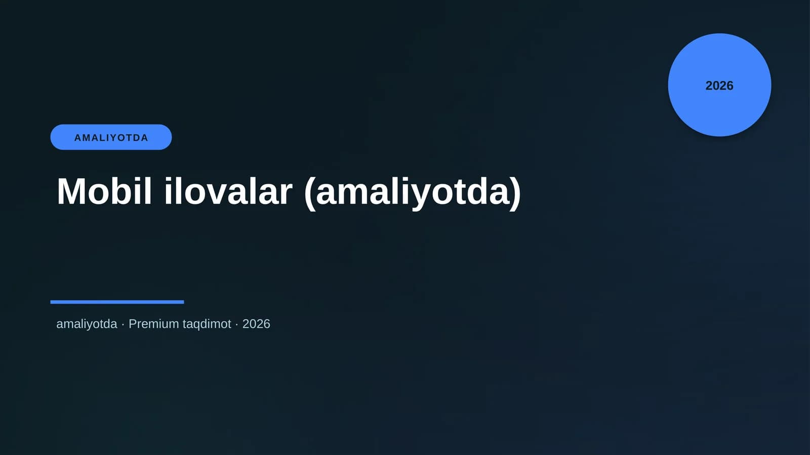 Mobil ilovalar (amaliyotda)