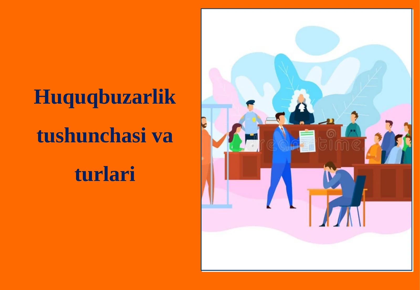Huquqbuzarlik tushunchasi va turlari