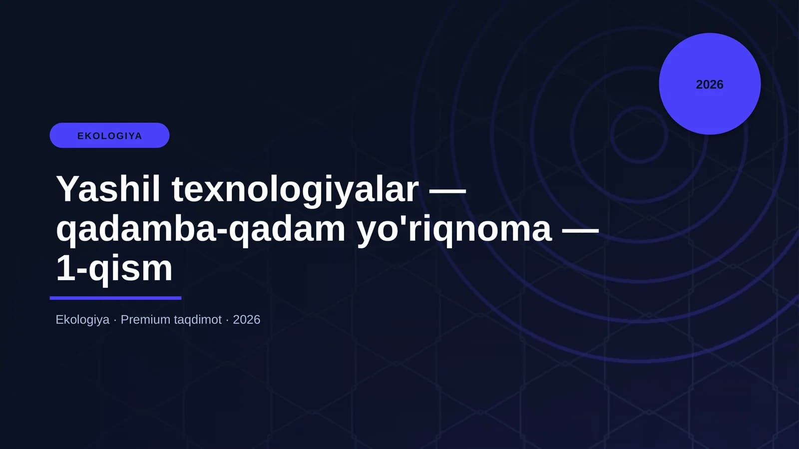 Yashil texnologiyalar — qadamba-qadam yo'riqnoma — 1
