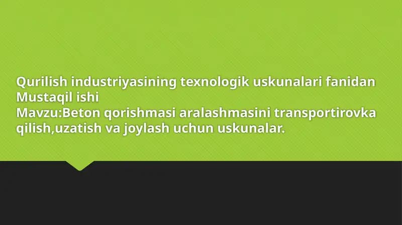 Beton qorishma sinovlari fanidan mustaqil ishi