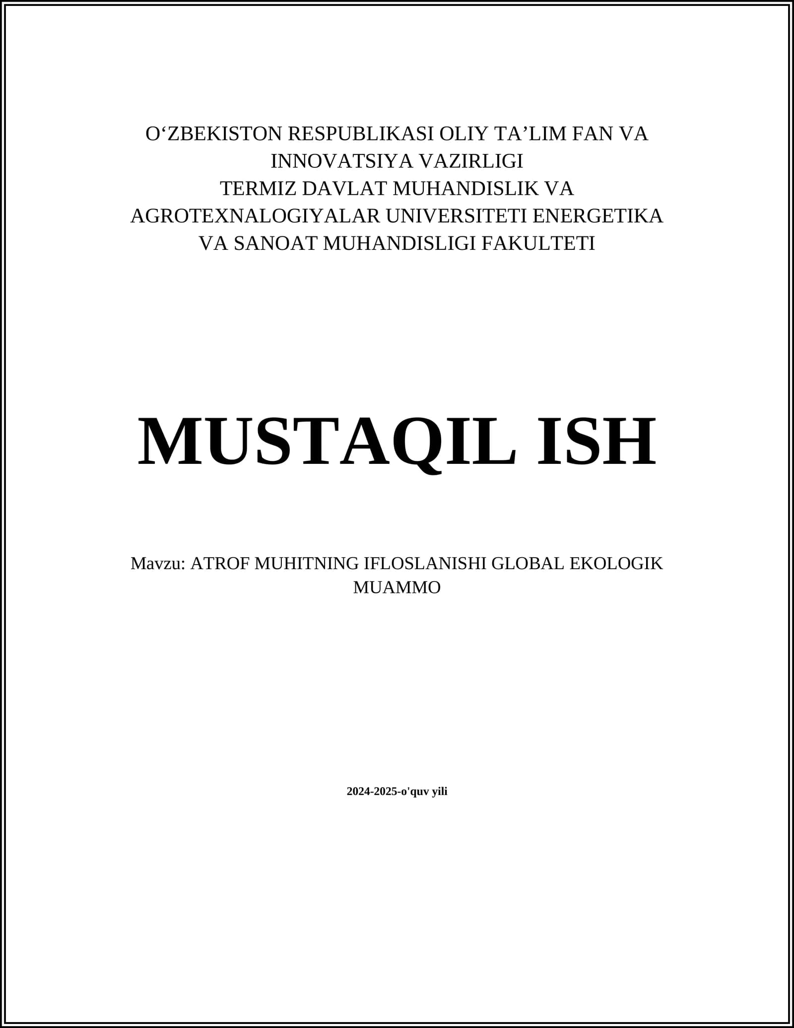 ATROF MUHITNING IFLOSLANISHI GLOBAL EKOLOGIK MUAMMO