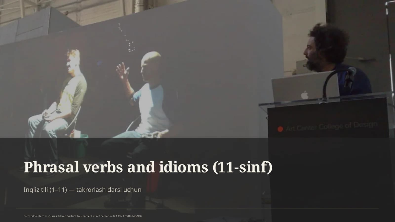 Phrasal verbs and idioms (11-sinf)