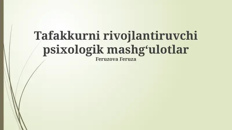 Tafakkurni rivojlantiruvchi psixologik mashg‘ulotlar