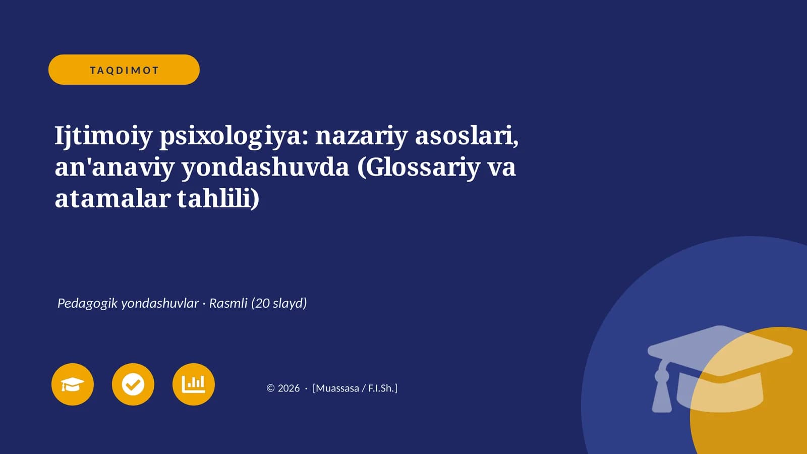 Ijtimoiy psixologiya: nazariy asoslari, an'anaviy yondashuvda (Glossariy va atamalar tahlili)