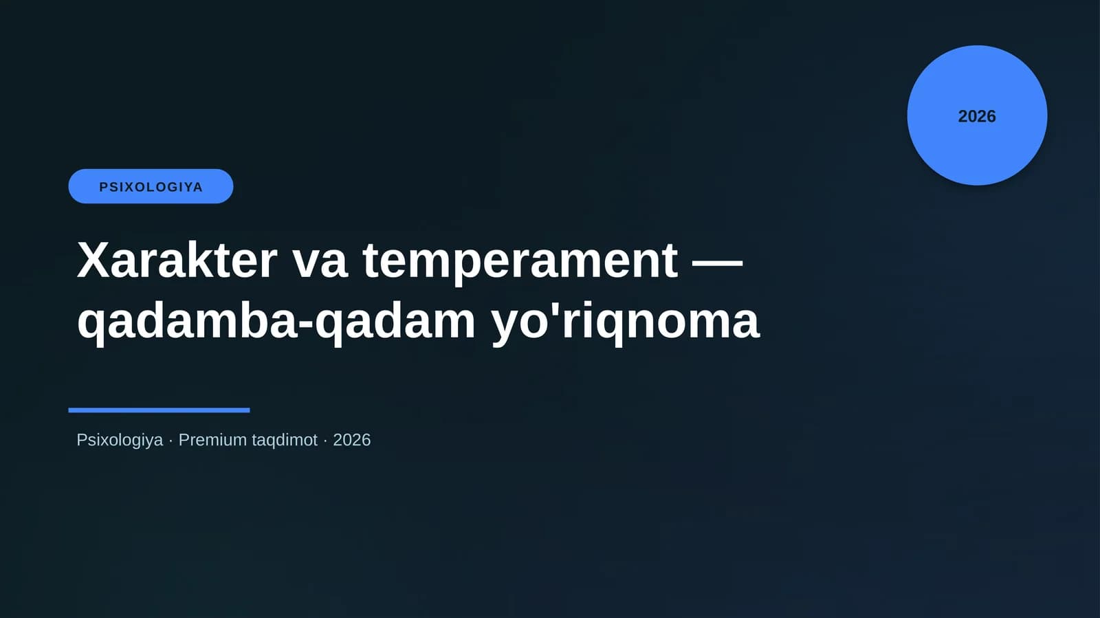 Xarakter va temperament — qadamba-qadam yo'riqnoma