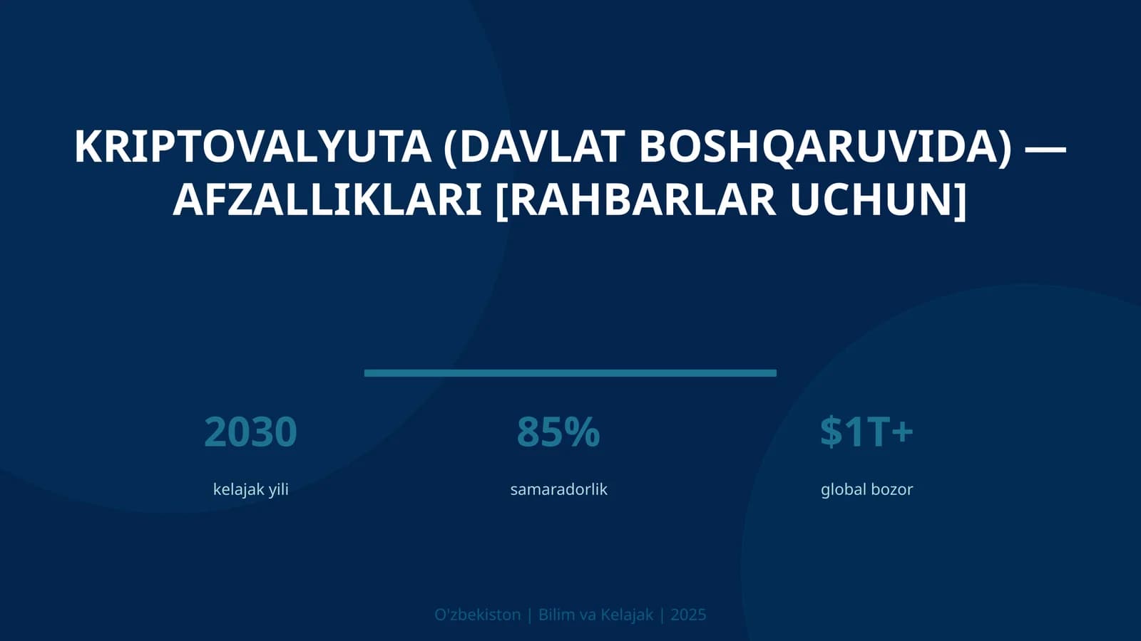 Kriptovalyuta (davlat boshqaruvida) — afzalliklari [rahbarlar uchun]