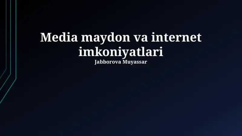 Ommaviy axborot vositalari va internetning rivojlanishi