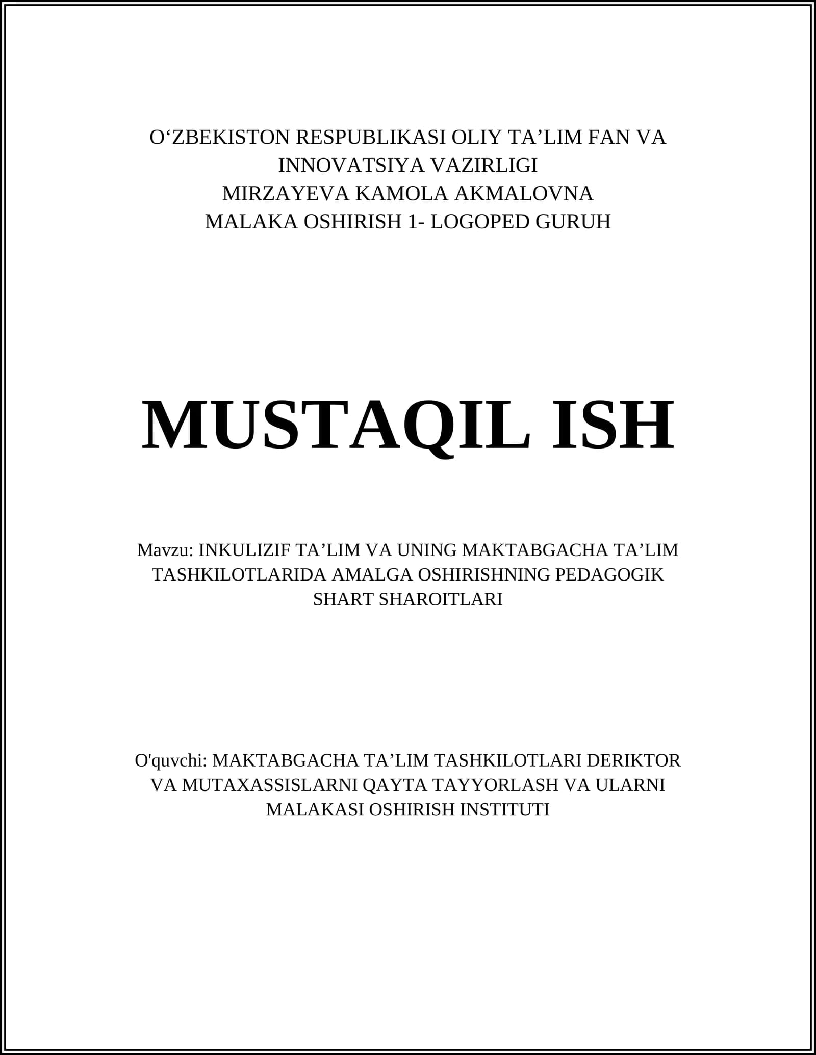 INKULIZIF TAʼLIM VA UNING MAKTABGACHA TAʼLIM TASHKILOTLARIDA AMALGA OSHIRISHNING PEDAGOGIK SHART SHAROITLARI