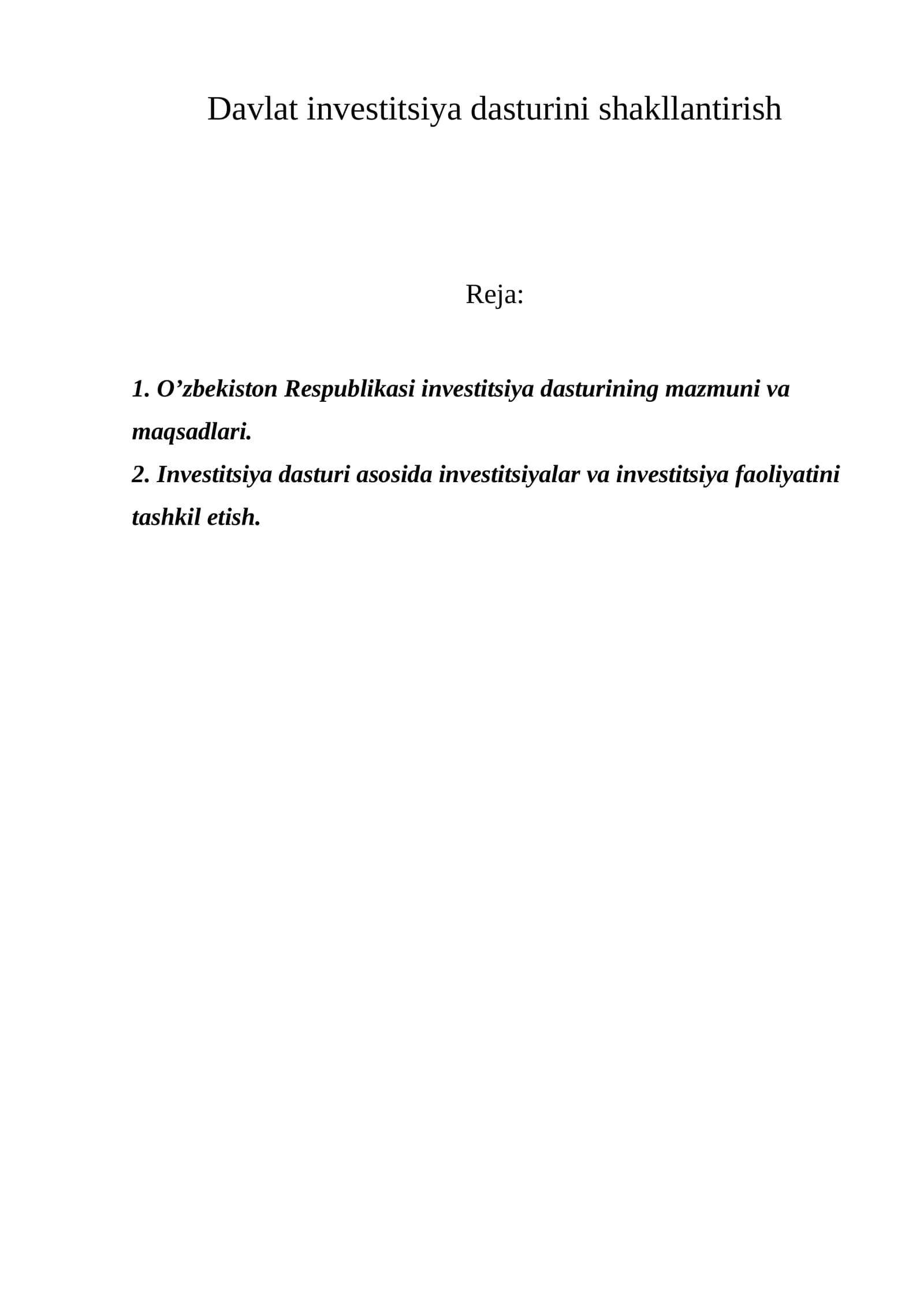 O’zbеkistоn Rеspublikasi invеstisiya dasturi (Dastur)