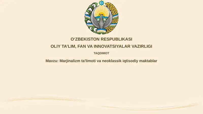 Marginalizm ta'limoti va neoklassik iqtisodiy maktablar