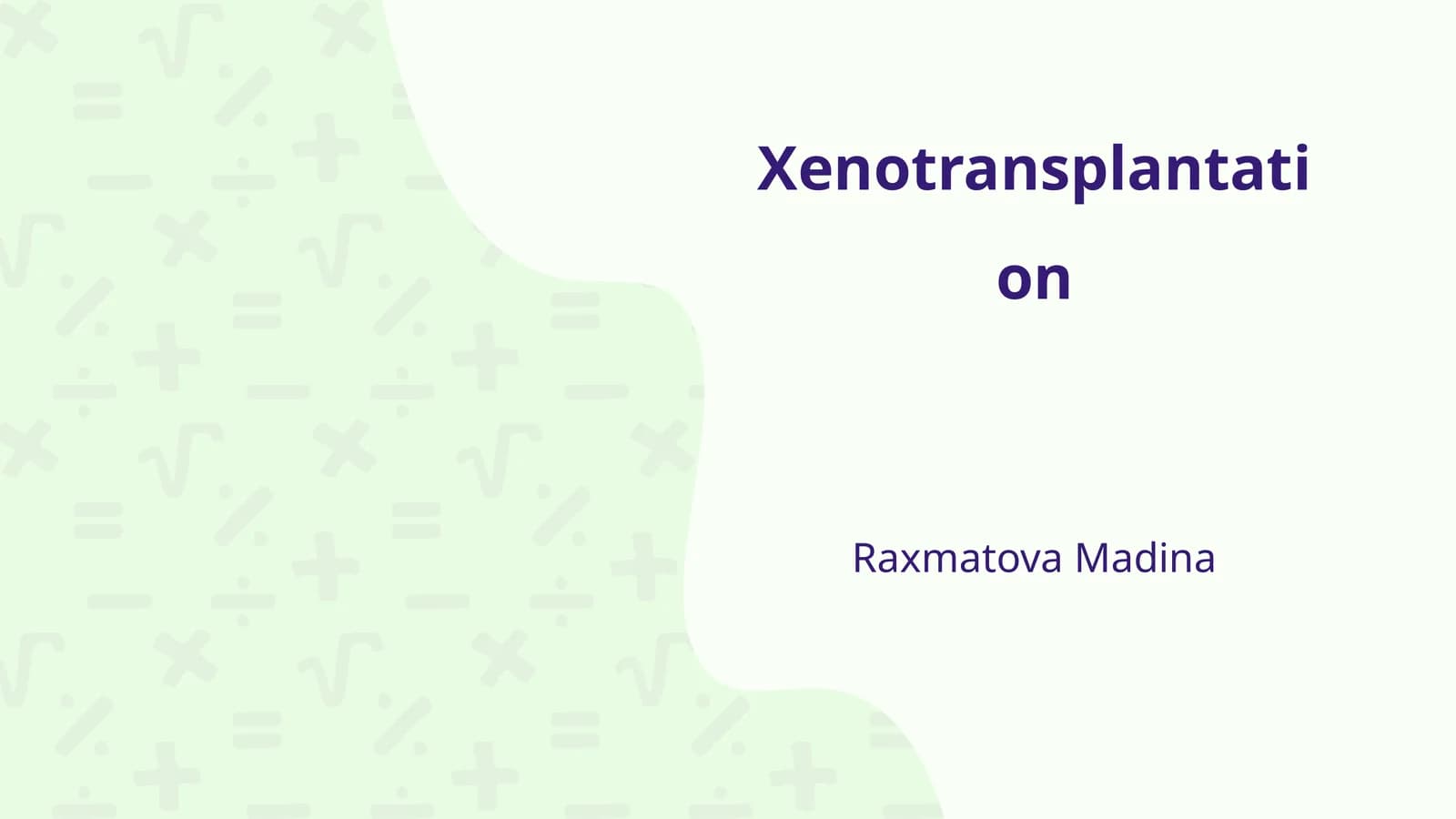 Xenotransplantation