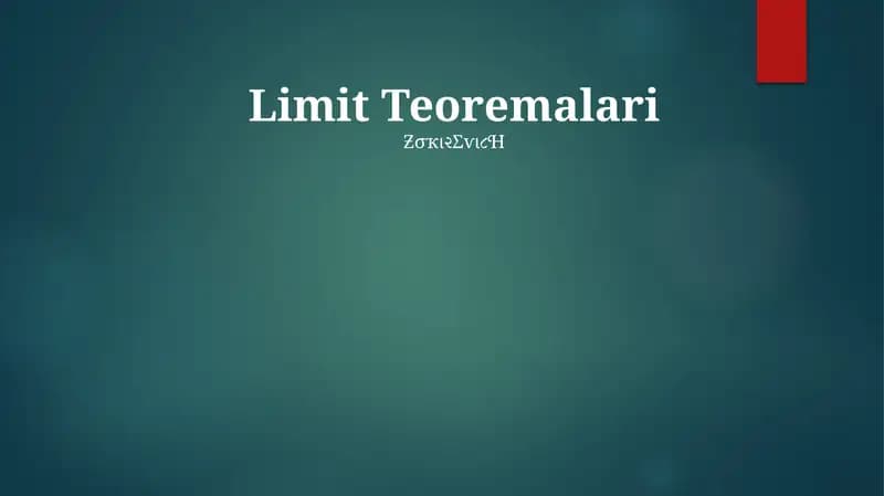 Limit Teoremalari