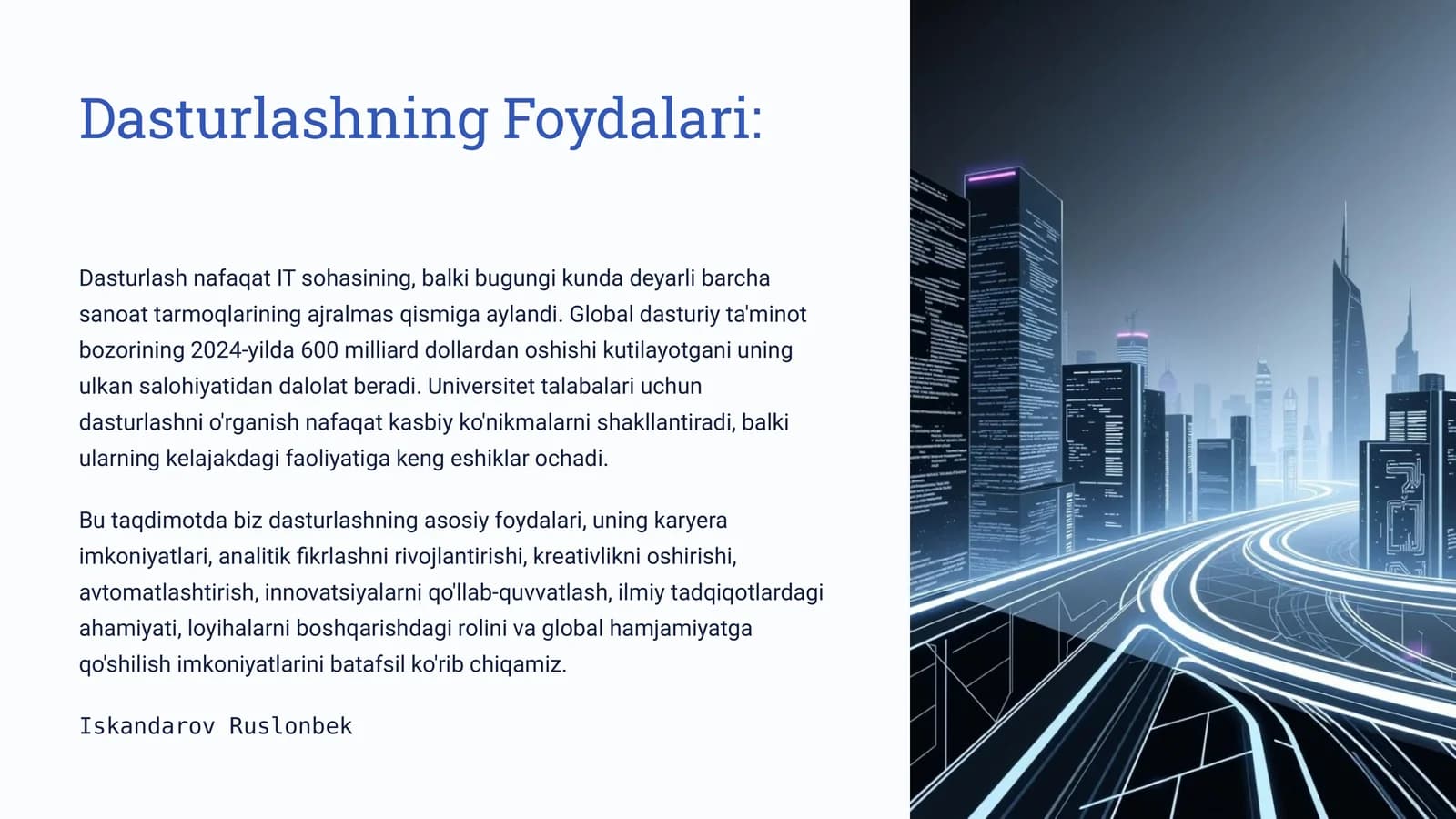Dasturlashning Foydalari