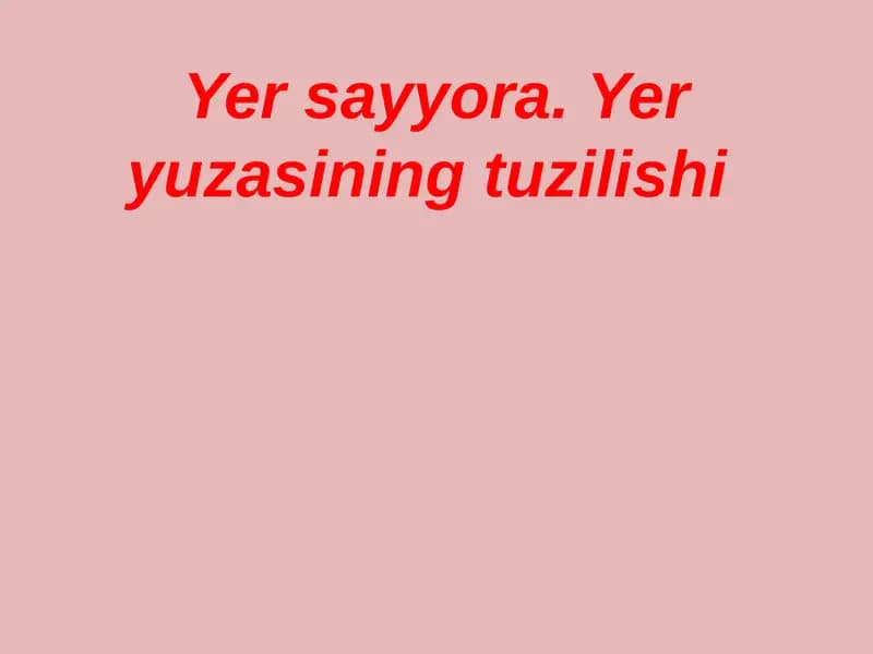 Yersayyora.Yeryuzasiningtuzilishi