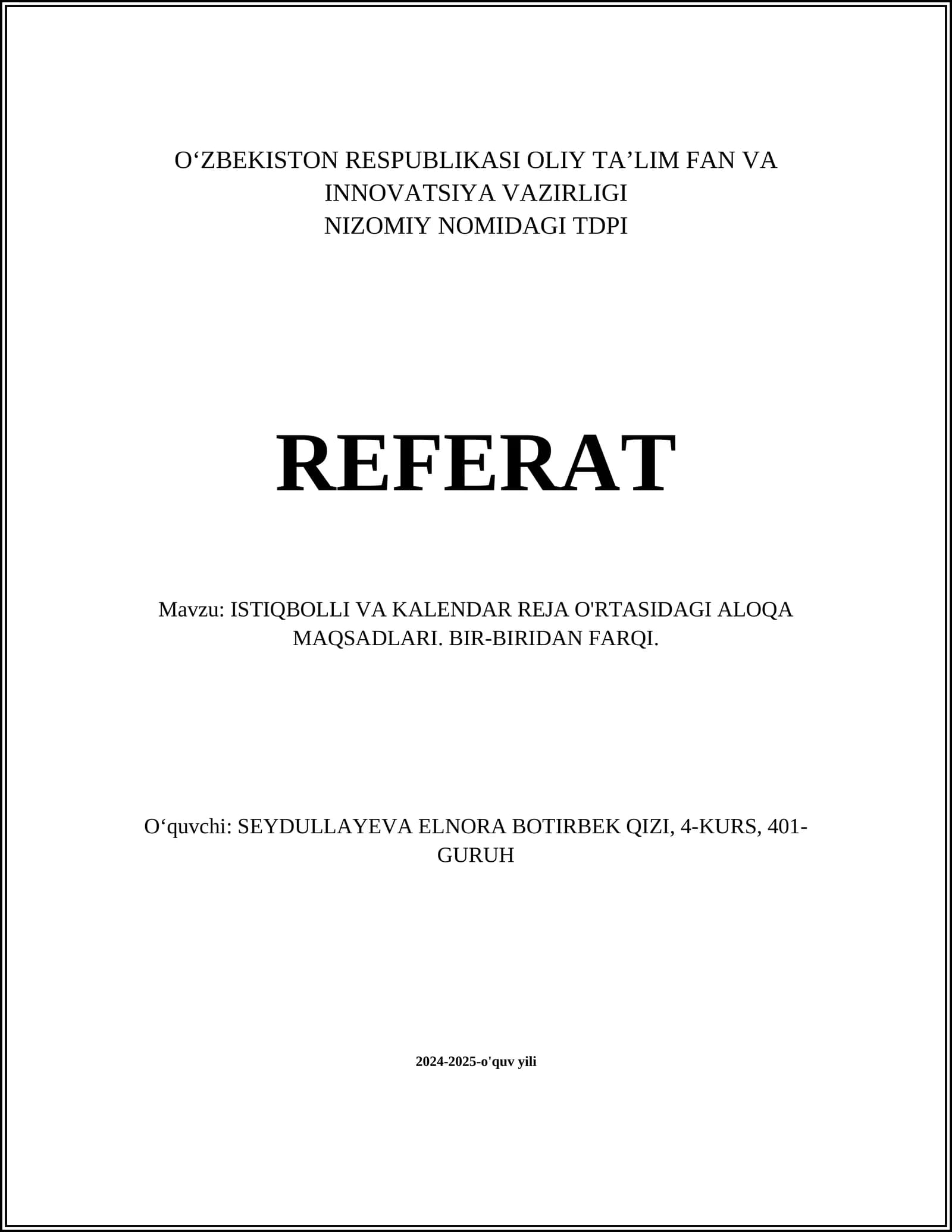 ISTIQBOLLI VA KALENDAR REJA O'RTASIDAGI ALOQA MAQSADLARI. BIR-BIRIDAN FARQI