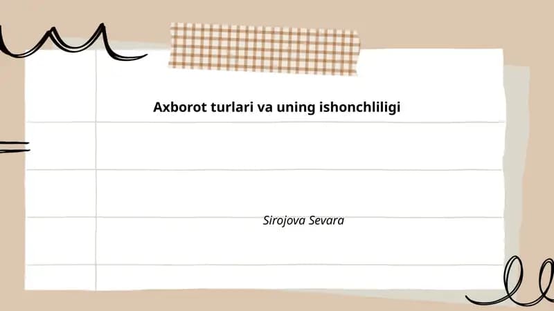 Axborot turlari va uning ishonchliligi