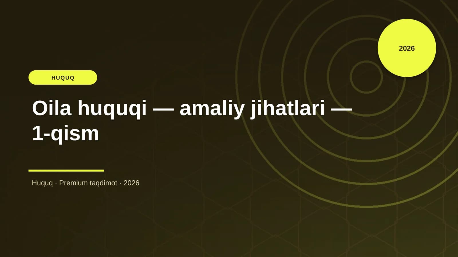 Oila huquqi — amaliy jihatlari — 1-qism
