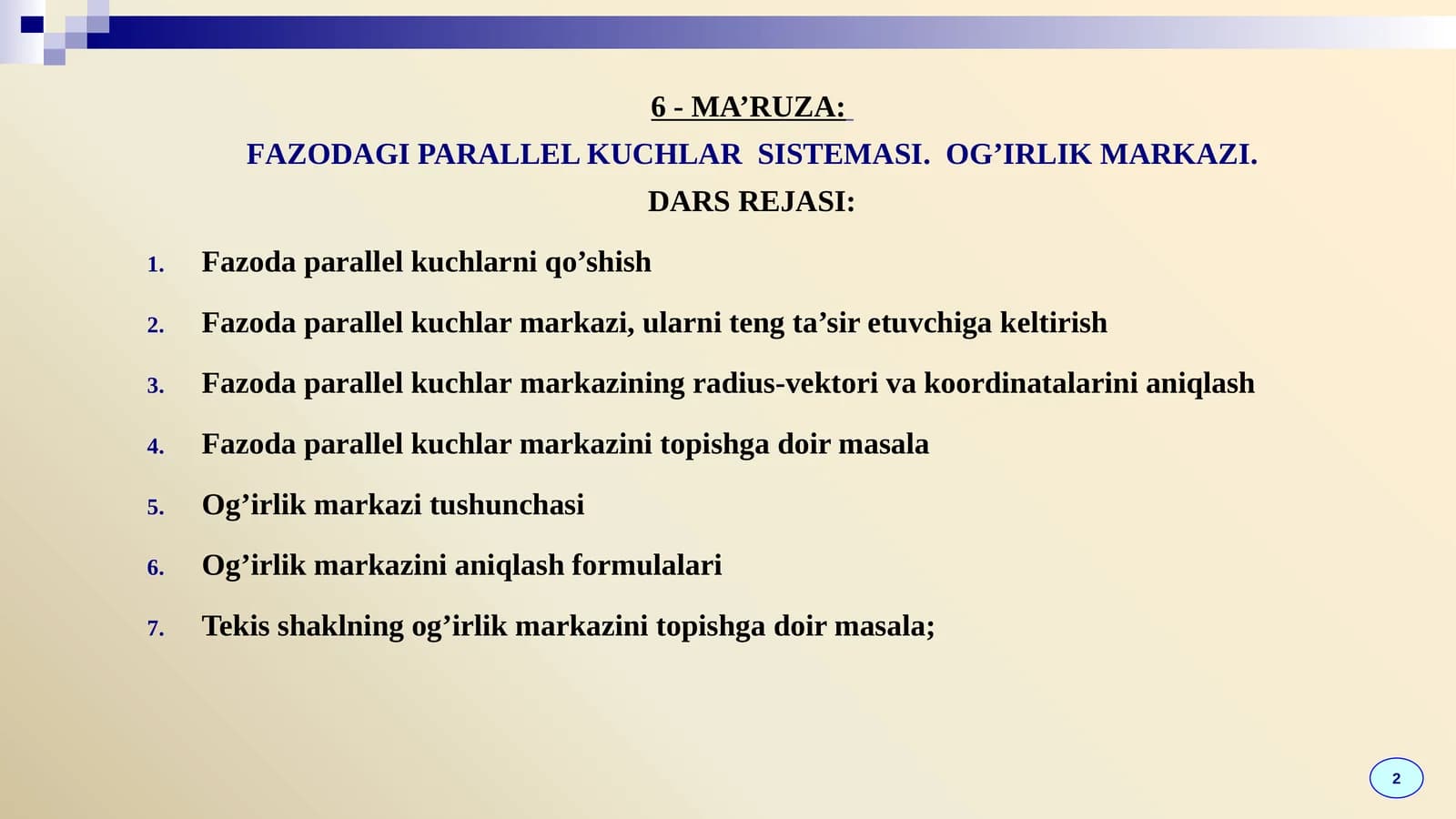 FAZODAGI PARALLEL KUCHLAR SISTEMASI.OG’IRLIK MARKAZI