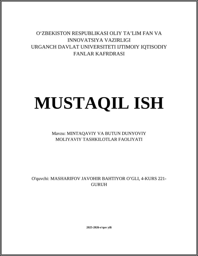 MINTAQAVIY VA BUTUN DUNYOVIY MOLIYAVIY TASHKILOTLAR FAOLIYATI