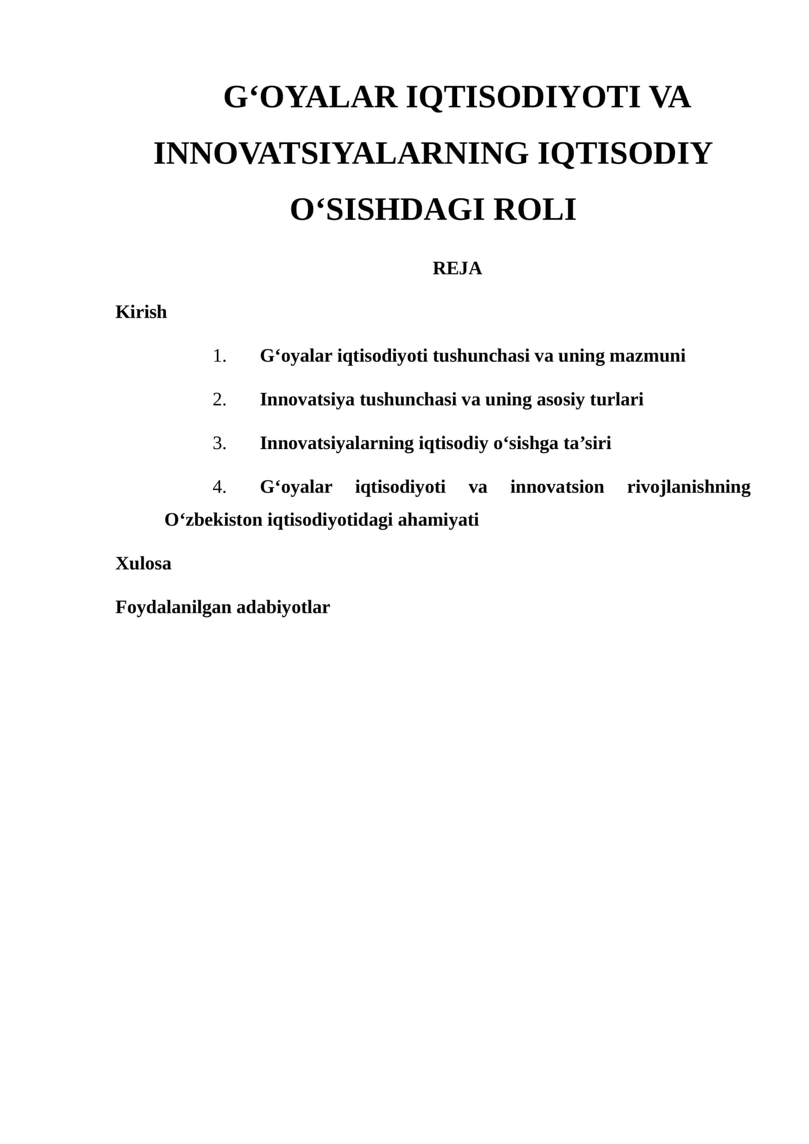 G‘OYALAR IQTISODIYOTI VA INNOVATSIYALARNING IQTISODIY O‘SISHDAGI ROLI
