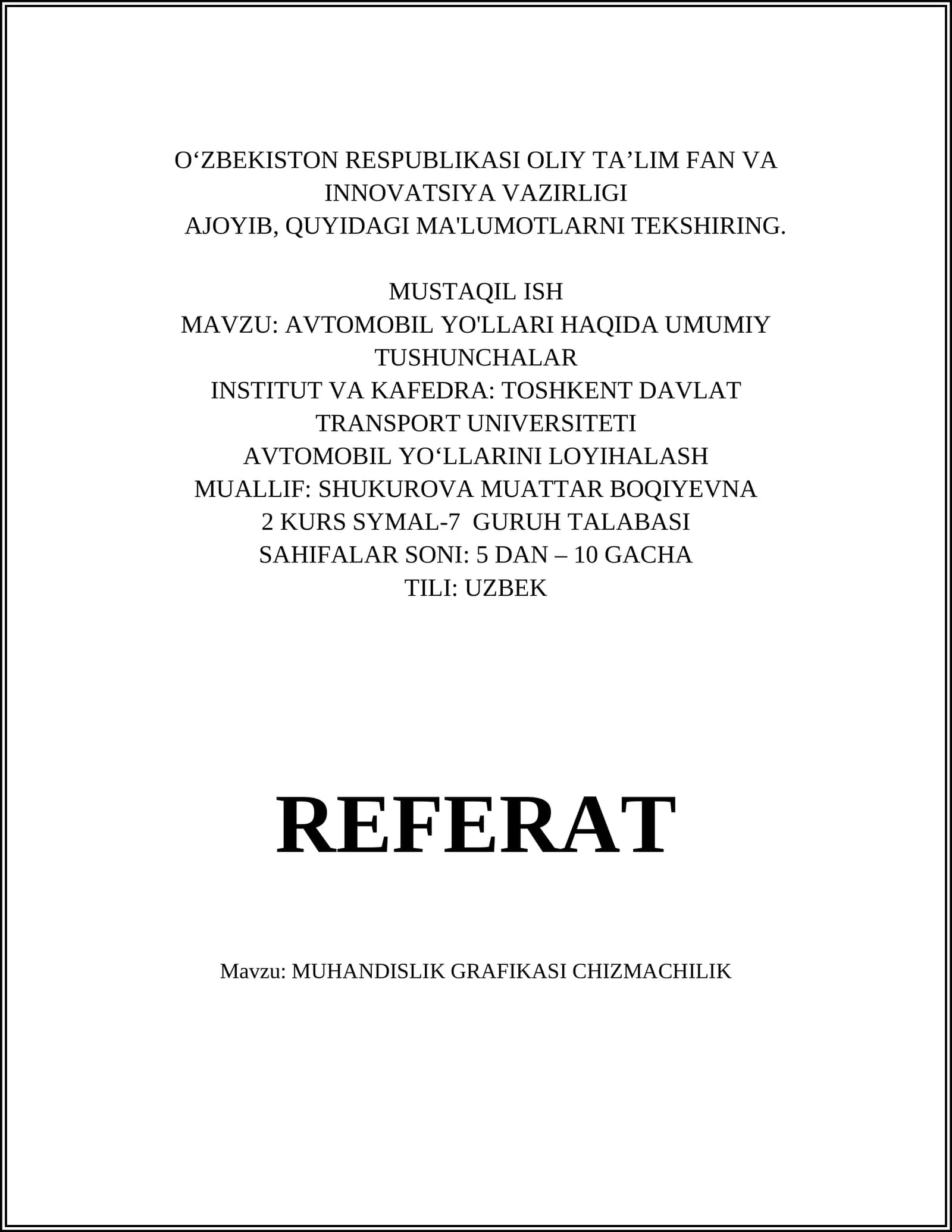 AVTOMOBIL YO'LLARI HAQIDA UMUMIY TUSHUNCHALAR