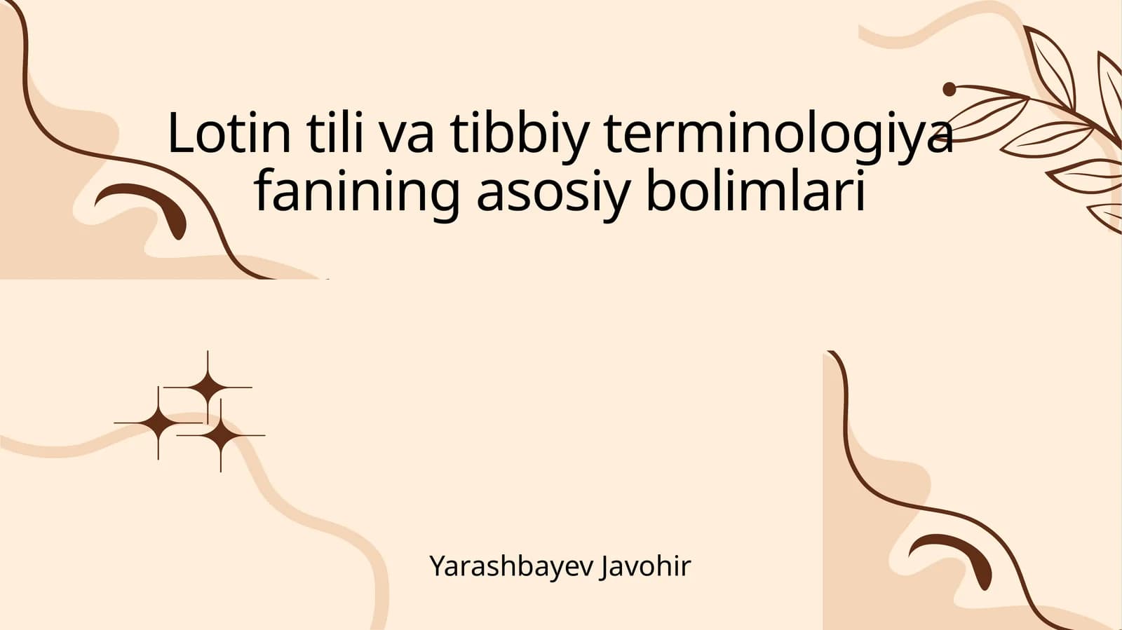 Lotin tili va tibbiy terminologiya fanining asosiy bolimlari