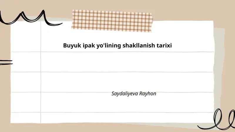 Buyuk ipak yo'lining shakllanish tarixi