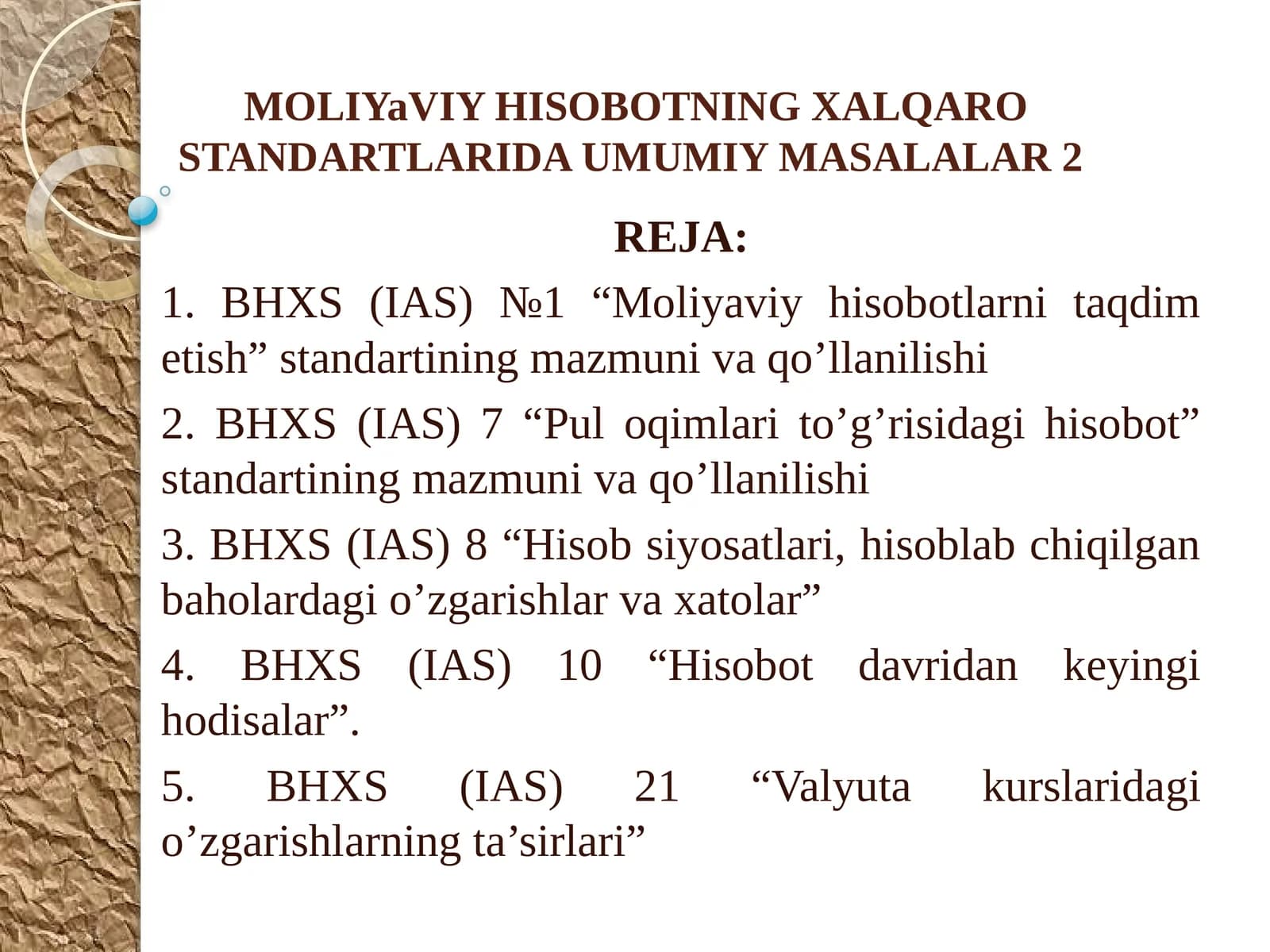 BHXS(IAS) №1 “Moliyaviyhisobotlarnitaqdimetish”standarti