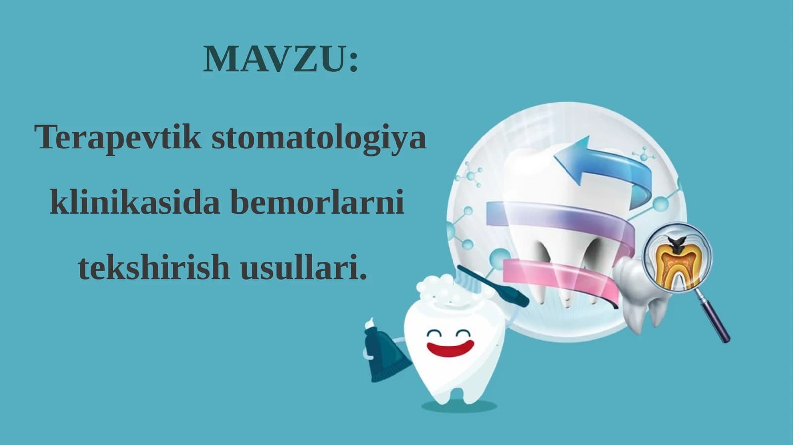 Terapevtik stomatologiya klinikasida bemorlarni tekshirish usullari