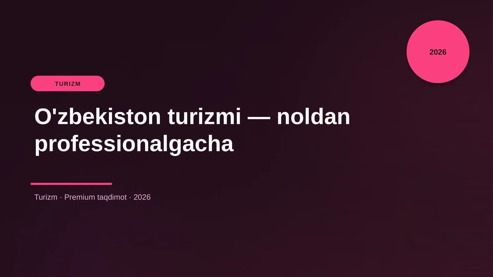 O'zbekiston turizmi — noldan professionalgacha