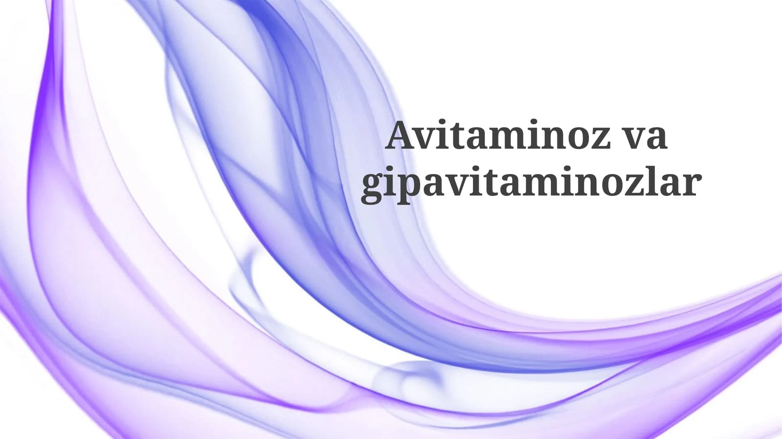 Avitaminos va Gipovitaminos