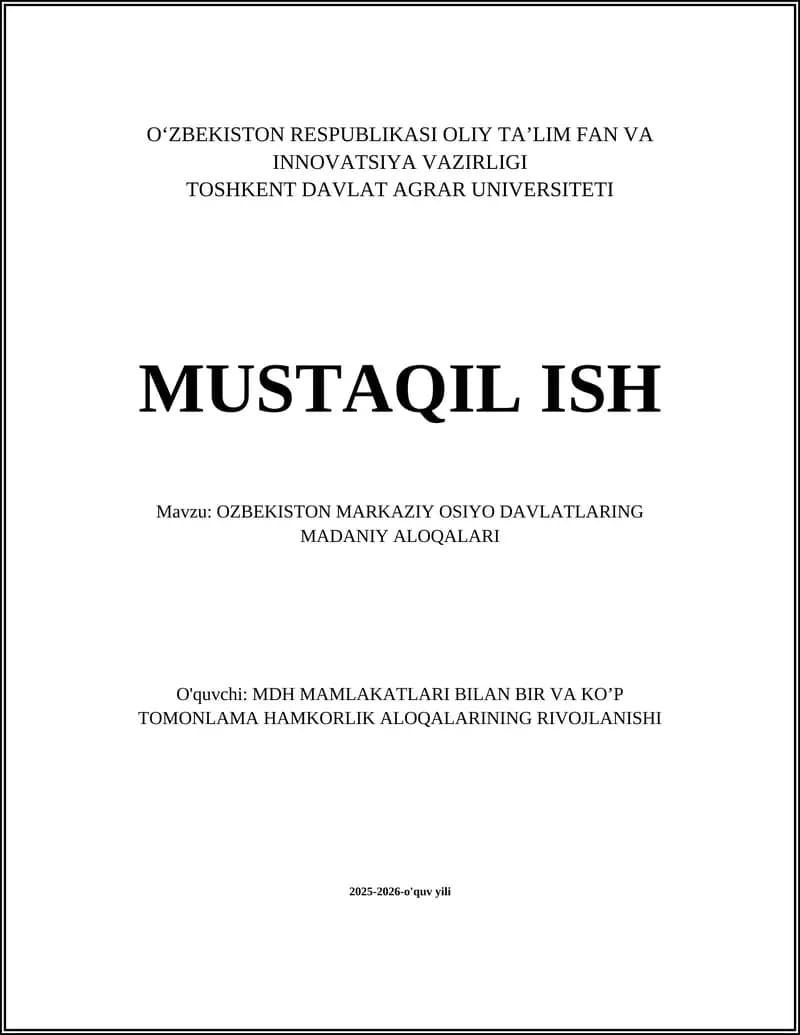 OZBEKISTON MARKAZIY OSIYO DAVLATLARING MADANIY ALOQALARI