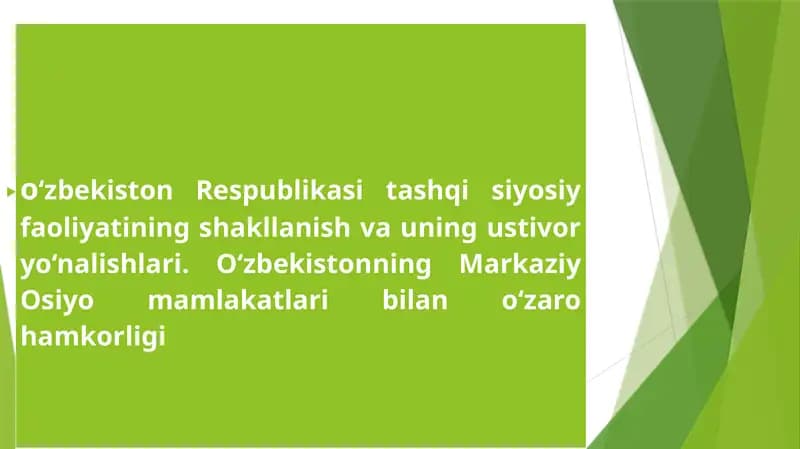 O‘zbekiston Respublikasi tashqi siyosiy faoliyatining shakllanish va uning ustivor yo‘nalishlari
