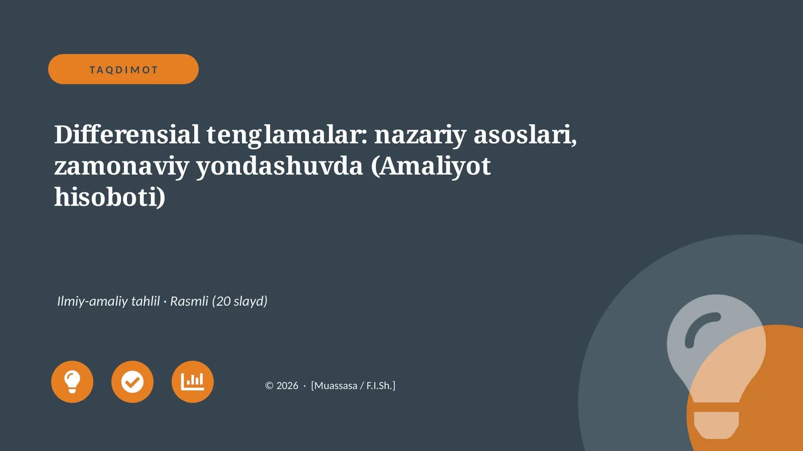 Differensial tenglamalar: nazariy asoslari, zamonaviy yondashuvda (Amaliyot hisoboti)