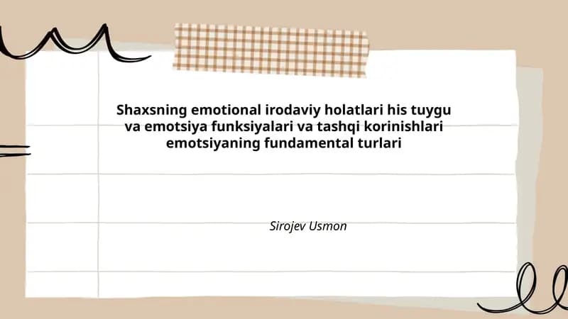 Shaxsning emotional irodaviy holatlari his tuygu va emotsiya funksiyalari va tashqi korinishlari emotsiyaning fundamental turlari