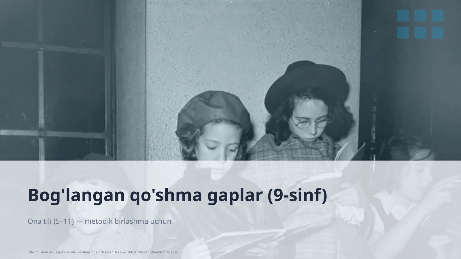 Bog'langan qo'shma gaplar (9-sinf)