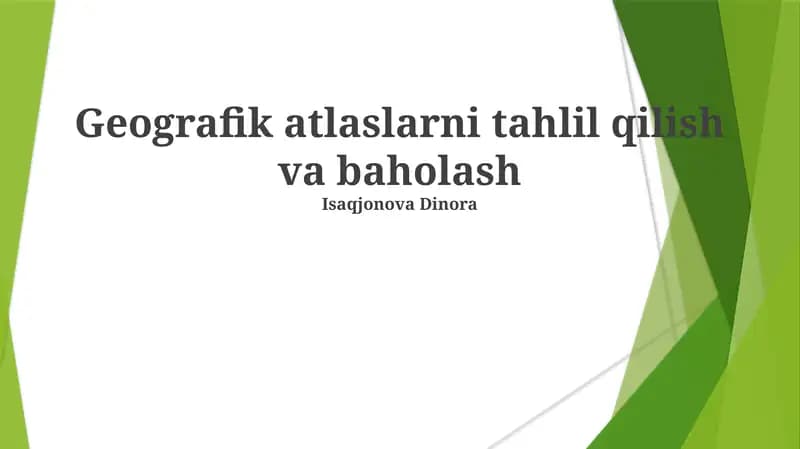Geografik atlaslarni tahlil qilish va baholash