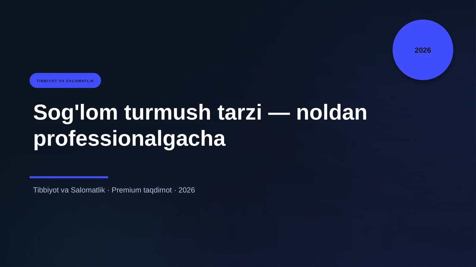 Sog'lom turmush tarzi — noldan professionalgacha