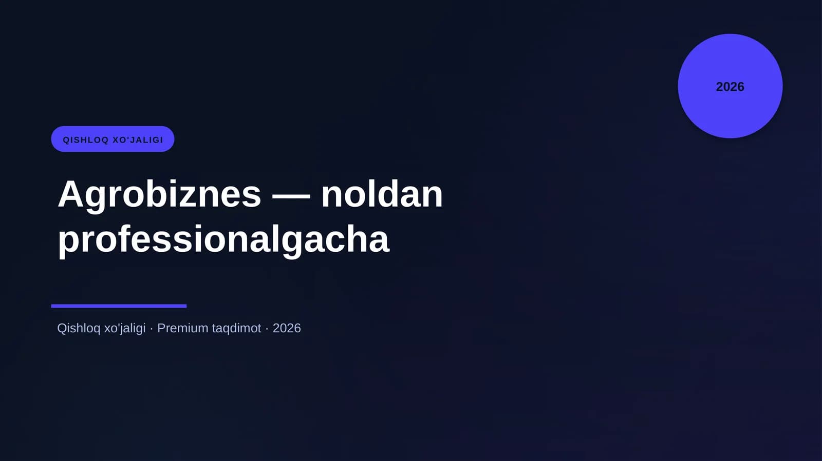 Agrobiznes — noldan professionalgacha