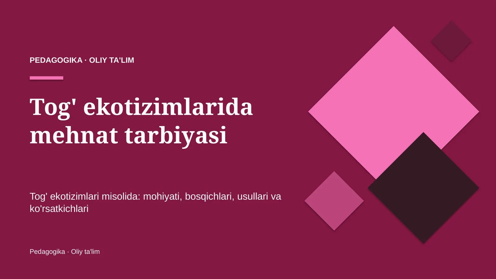 Tog' ekotizimlarida mehnat tarbiyasi