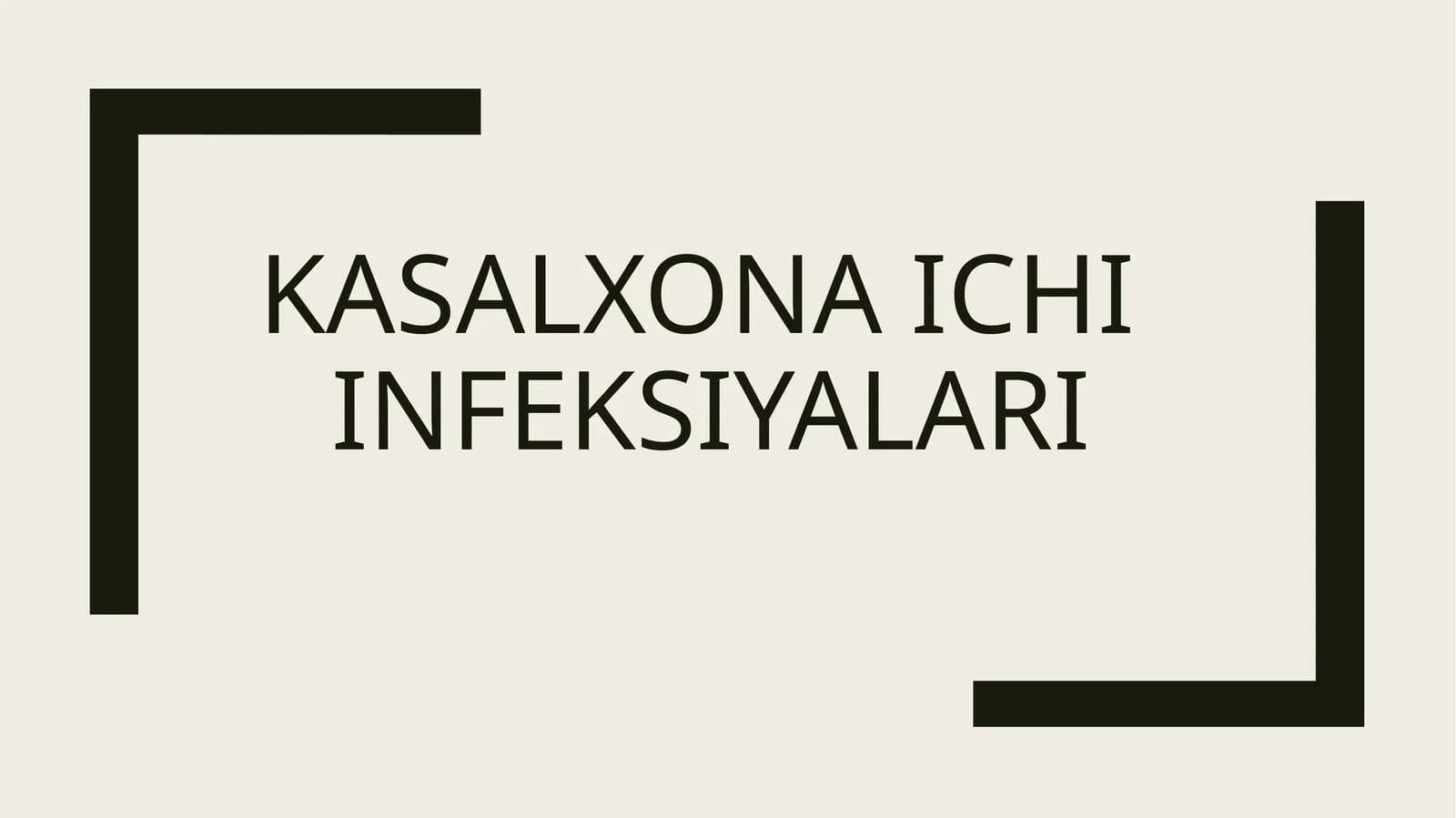 Kasalxona ichki infeksiyalar