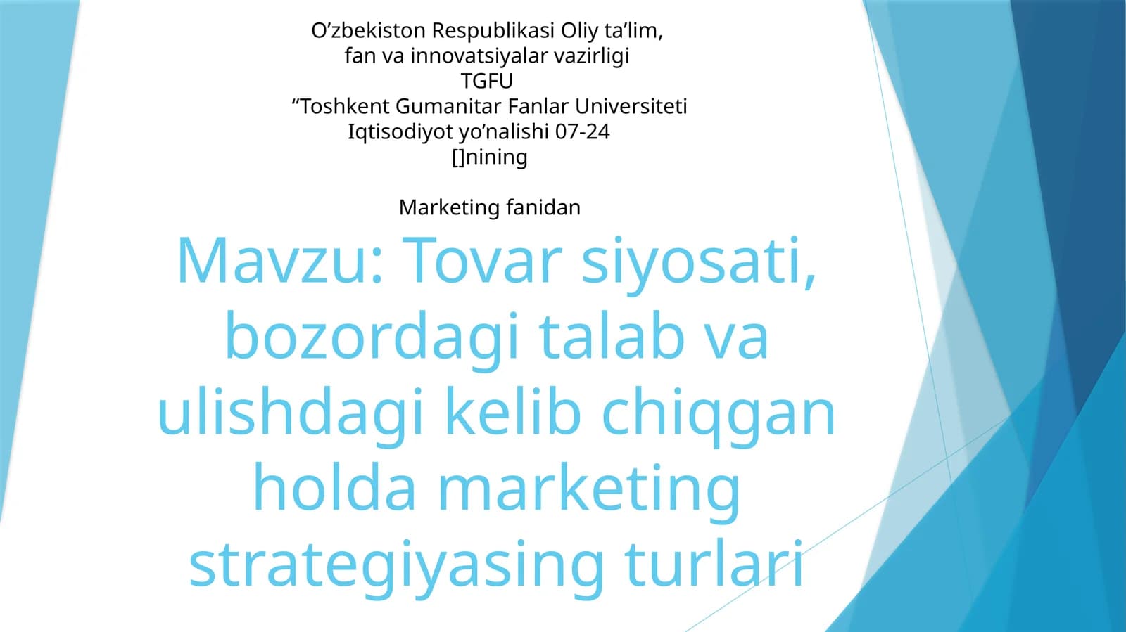 Tovar siyosati, bozordagi talab va ulishdagi kelib chiqgan holda marketing strategiyasing turlari