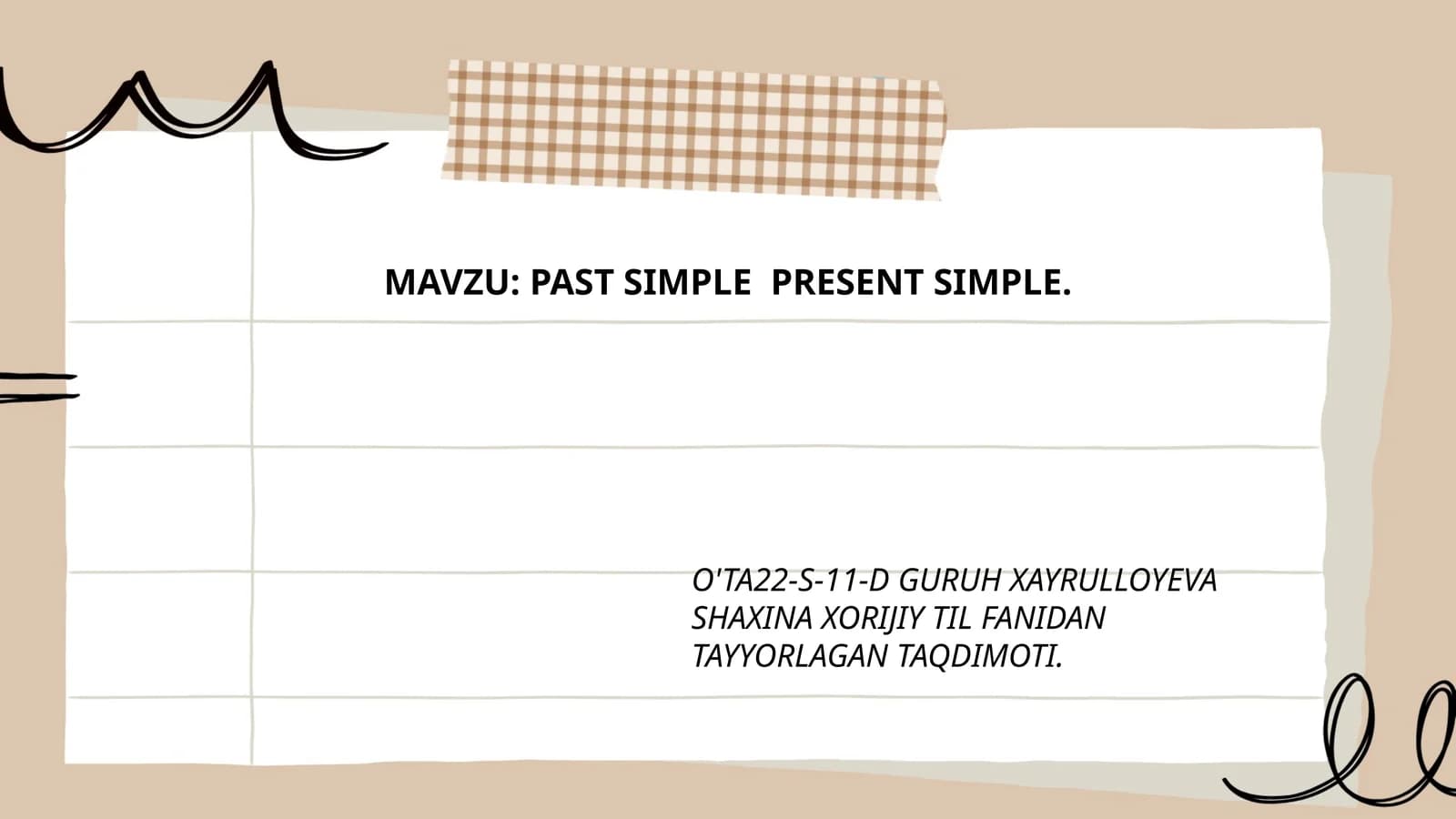 PAST SIMPLE PRESENT SIMPLE