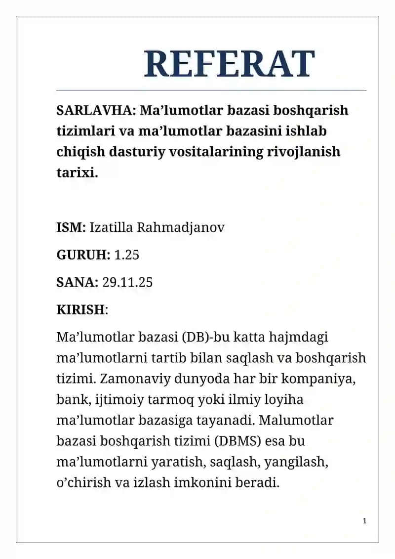 Ma’lumotlar bazasi boshqarish tizimlari va ma’lumotlar bazasini ishlab chiqish dasturiy vositalarining rivojlanish tarixi